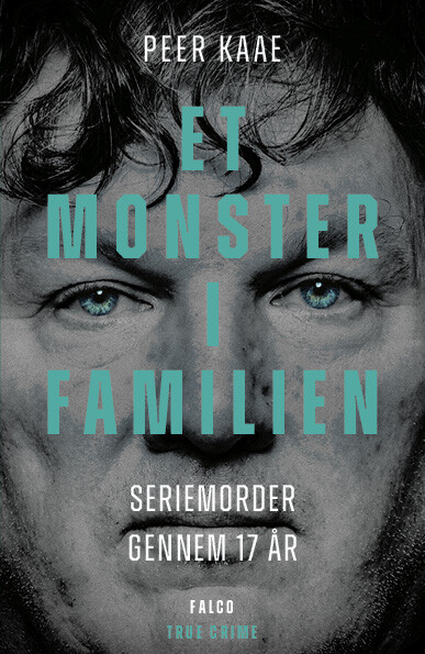 Et Monster I Familien - Peer Kaae - Bog - Falco