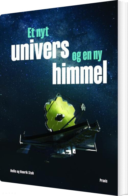 Et Nyt Univers Og En Ny Himmel - Helle Stub - Bog