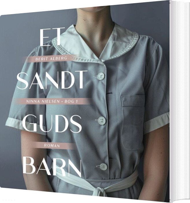 Et Sandt Guds Barn - Berit Alberg - Bog