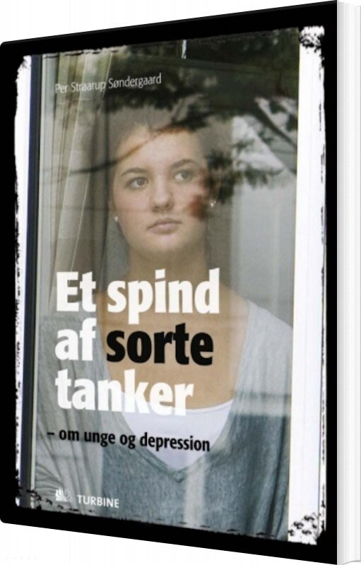 Et Spind Af Sorte Tanker - Per Straarup Søndergaard - Bog - Turbine