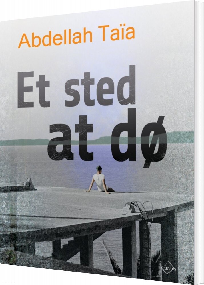 Billede af Et Sted At Dø - Abdellah Taïa - Bog
