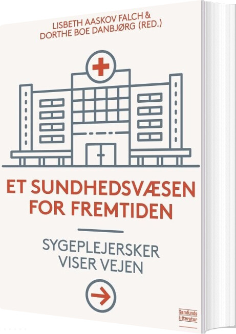 Billede af Et Sundhedsvæsen For Fremtiden - Dorthe Boe Danbjørg - Bog