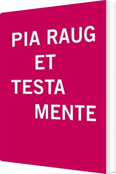 Billede af Et Testamente - Pia Raug - Bog