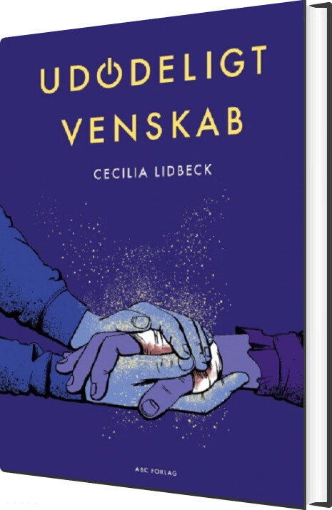 Udødeligt Venskab - Cecilia Lidbeck - Bog