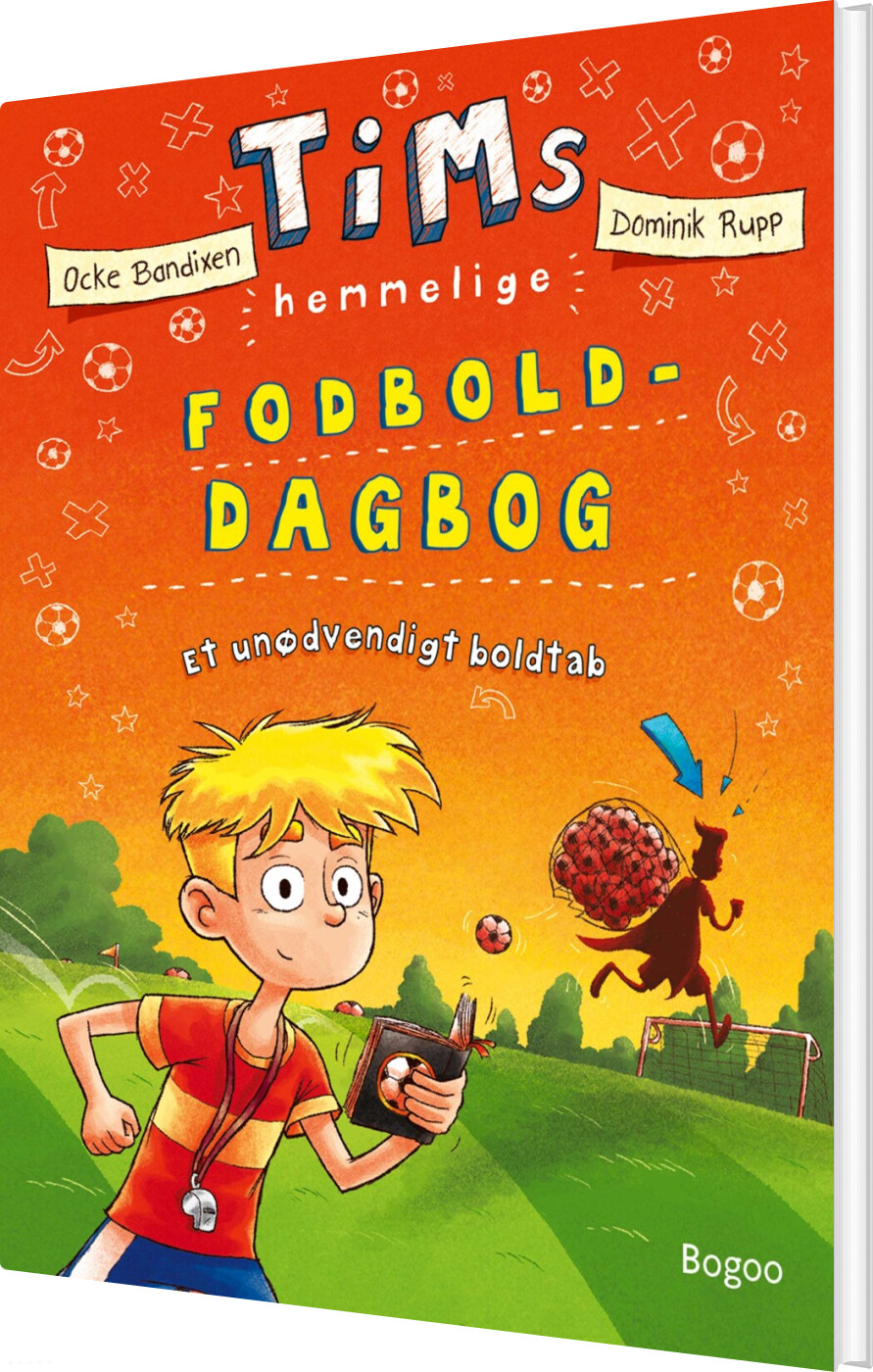 Billede af Et Unødvendigt Boldtab - Tims Hemmelige Fodbold Dagbog - Ocke Bandixen - Bog