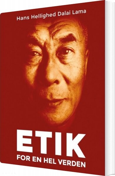 Billede af Etik For En Hel Verden - Hans Hellighed Dalai Lama - Bog