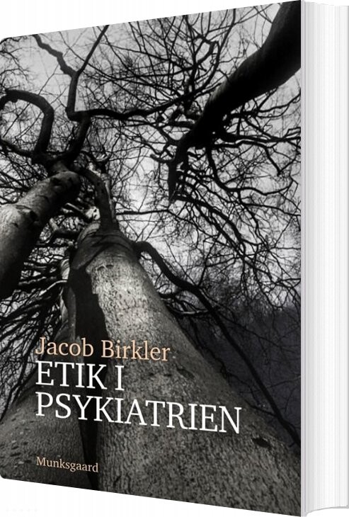 Etik I Psykiatrien - Jacob Birkler - Bog