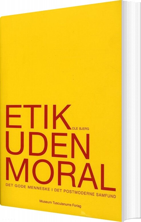 Billede af Etik Uden Moral - Ole Bjerg - Bog