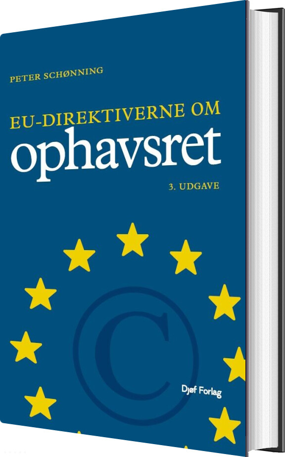 Eu-direktiverne Om Ophavsret - Peter Schønning - Bog