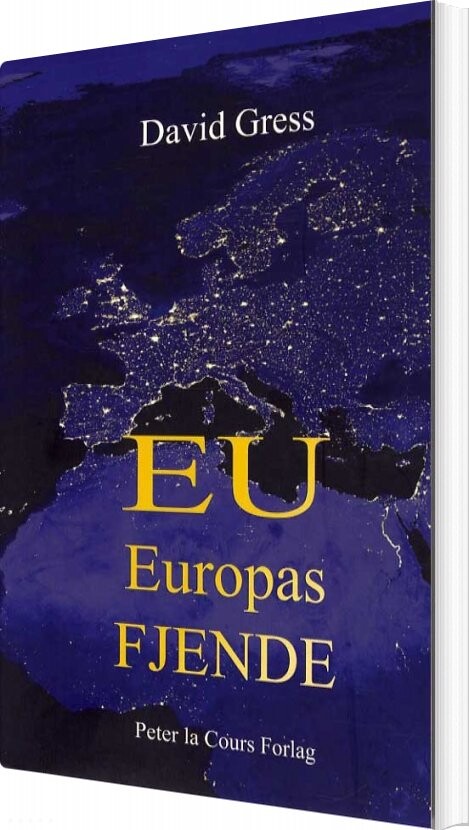 Billede af Eu - Europas Fjende - David Gress - Bog