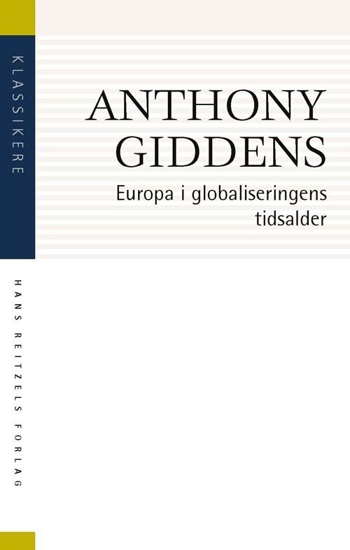 Europa I Globaliseringens Tidsalder - Anthony Giddens - Bog