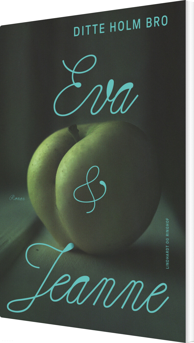Eva & Jeanne - Ditte Holm Bro - Bog