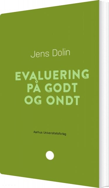 Evaluering På Godt Og Ondt - Jens Dolin - Bog