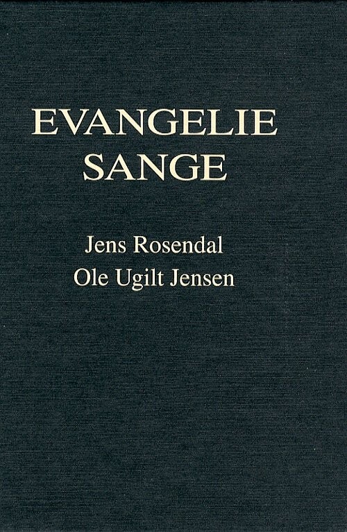 Evangeliesange - Ole Ugilt Jensen - Bog