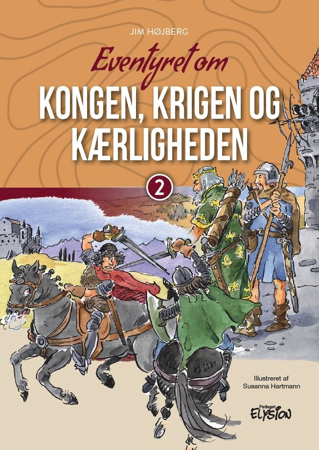 Billede af Eventyret Om Kongen, Krigen Og Kærligheden - Jim Højberg - Bog hos Gucca.dk