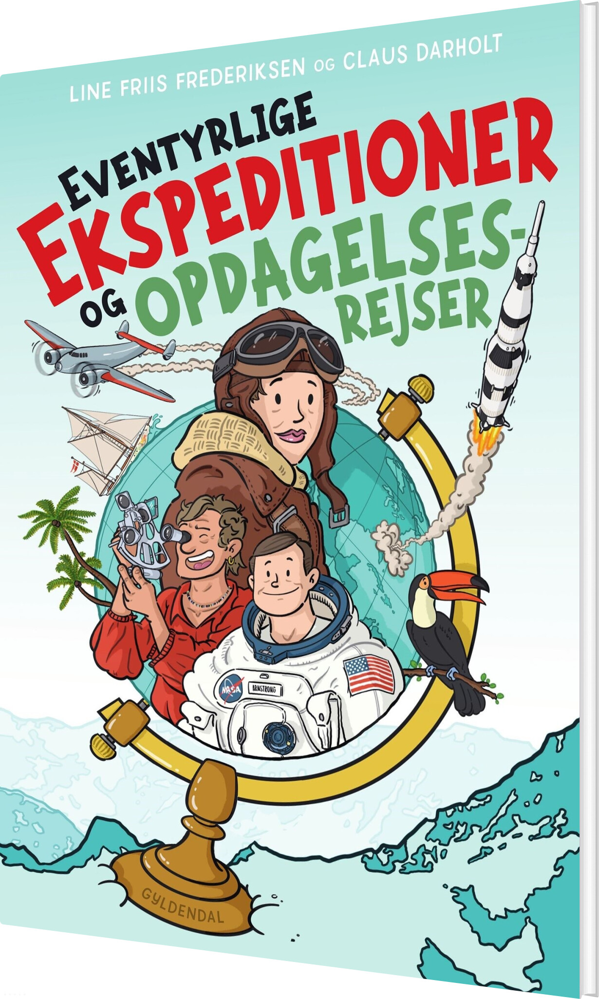 Billede af Eventyrlige Ekspeditioner Og Opdagelsesrejser - Line Friis Frederiksen - Bog