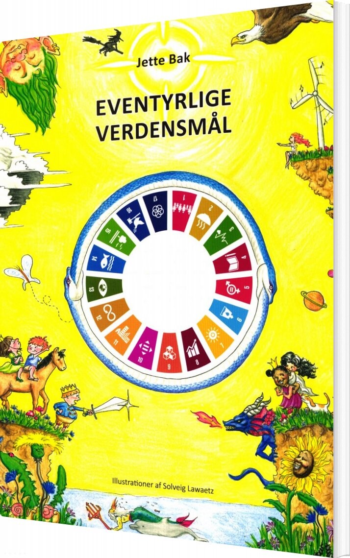 Eventyrlige Verdensmål - Til Oplæsning Og Drama - Jette Bak - Bog