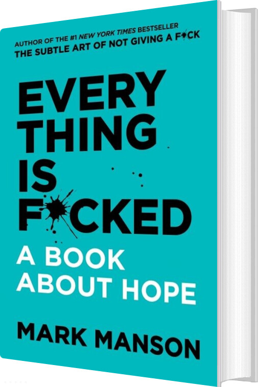 Billede af Everything Is F*cked: A Book About Hope - Mark Manson - English Book