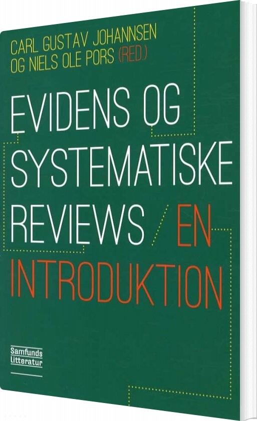 Billede af Evidens Og Systematiske Reviews - En Introduktion - Carl Gustav Johannsen - Bog
