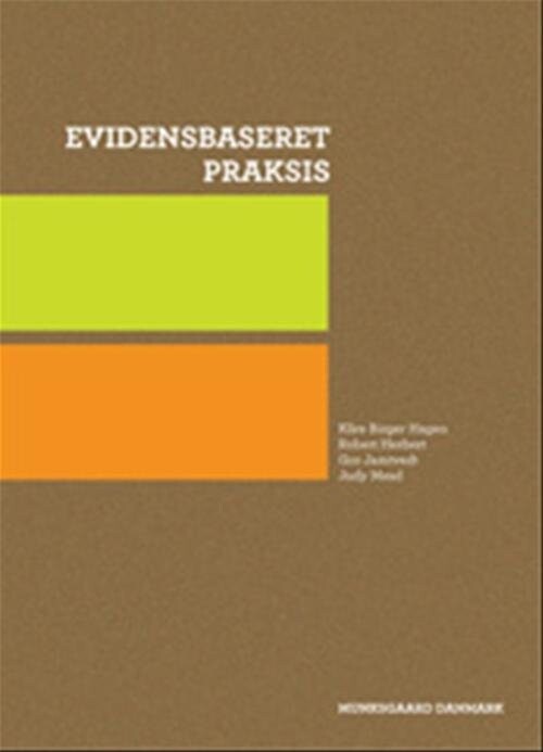 Evidensbaseret Praksis - Rob Herbert - Bog