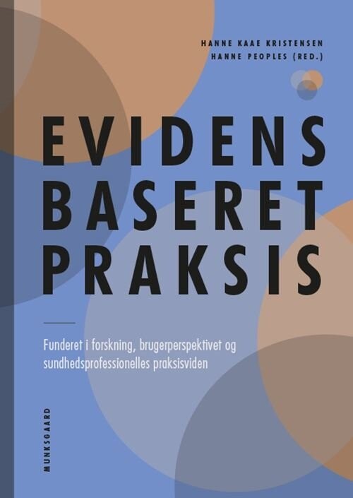 Evidensbaseret Praksis - Hanne Kaae Kristensen - Bog