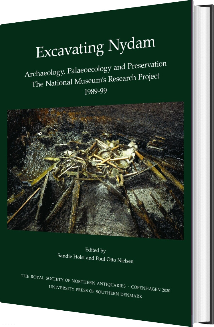 Excavating Nydam - Sandie Holst - English Book