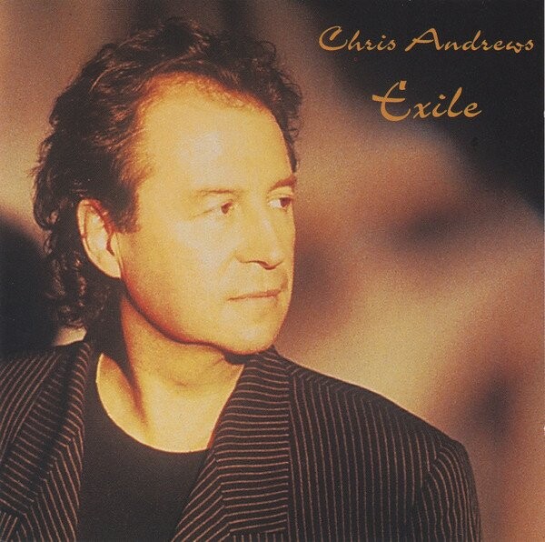Chris Andrews - Exile - CD