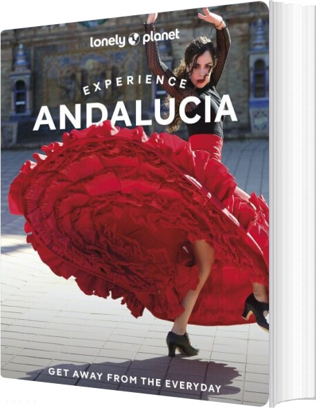 Experience Andalucia, Lonely Planet - Lonely Planet - English Book