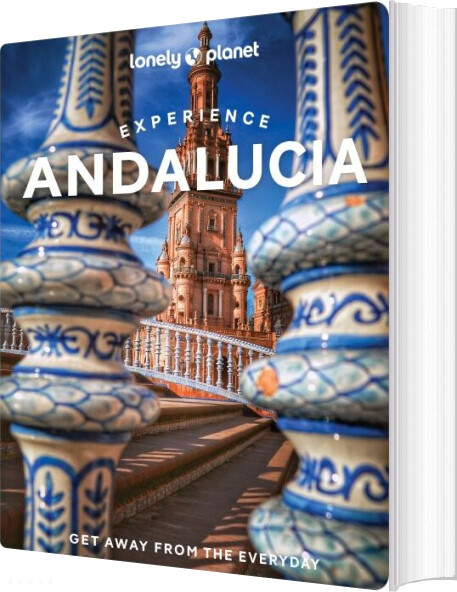 Experience Andalucia - Lonely Planet - English Book