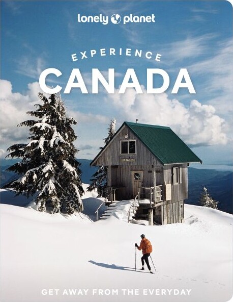 Experience Canada - Lonely Planet - English Book