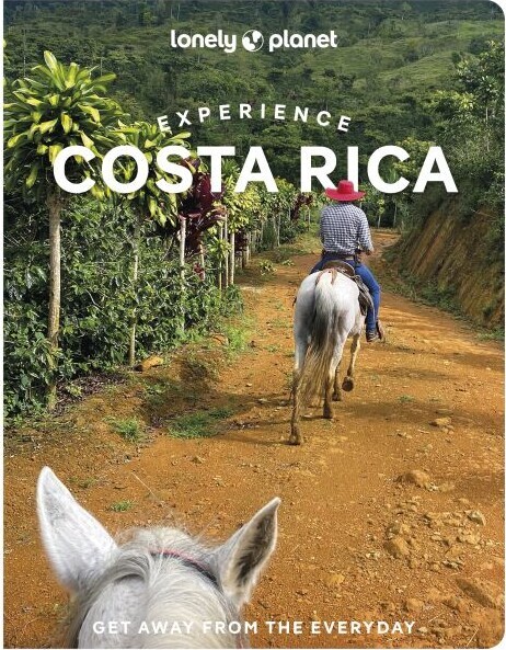 Experience Costa Rica - Lonely Planet - English book