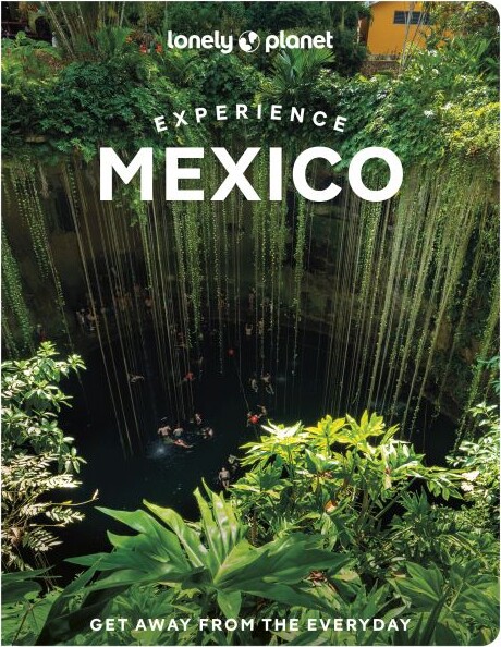 Experience Mexico - Lonely Planet - English book