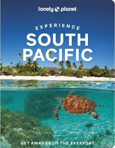 Experience South Pacific - Lonely Planet - English book