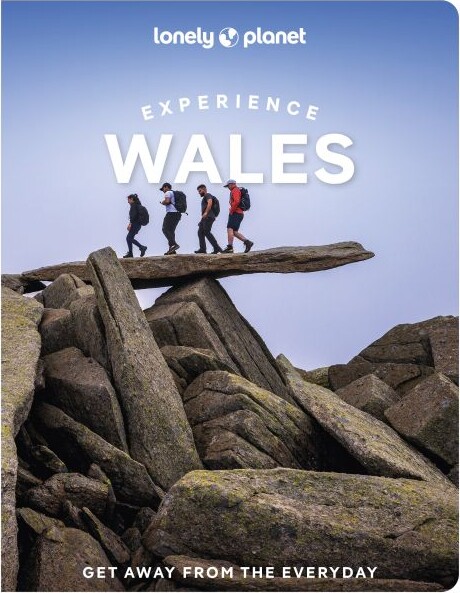 Experience Wales - Lonely Planet - English book