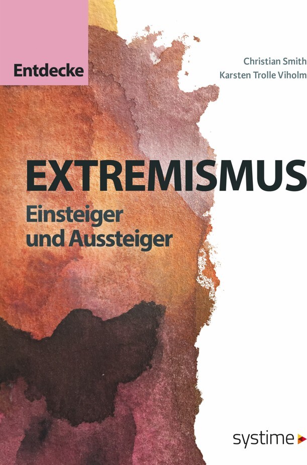 Extremismus - Christian Smith Og Karsten Trolle Viholm - Bog - Systime