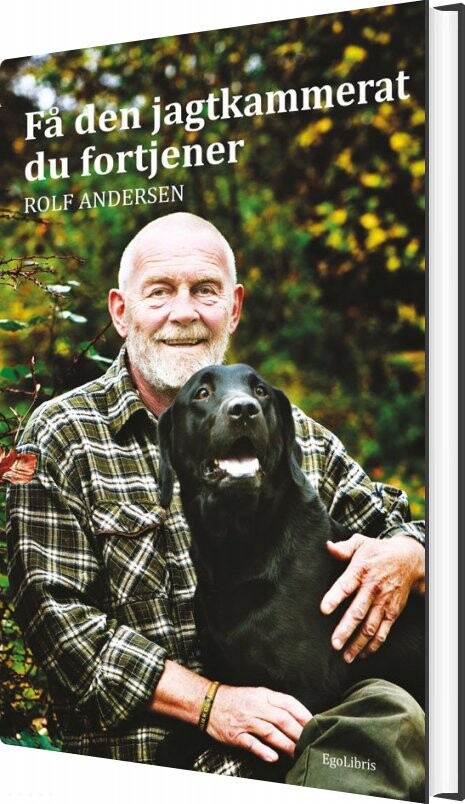 Billede af Få Den Jagtkammerat Du Fortjener - Rolf Andersen - Bog