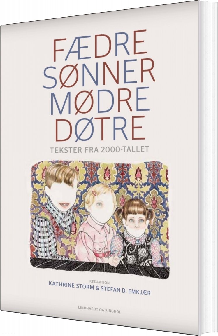 Fædre Og Sønner Og Mødre Og Døtre - Kathrine Storm - Bog