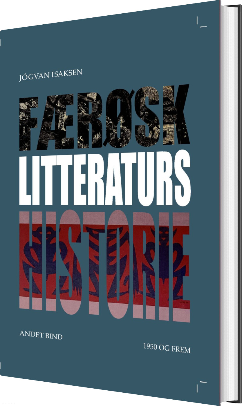 Færøsk Litteraturs Historie Ande Bind 1950 Og Frem - Jógvan Isaksen - Bog