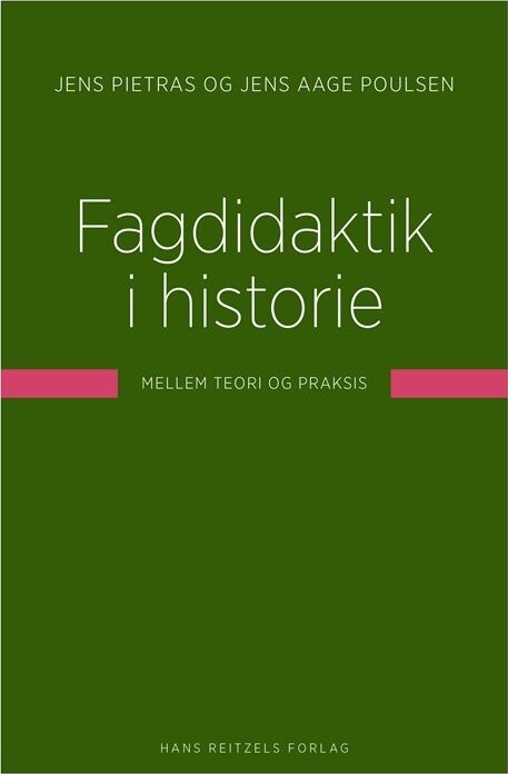 Billede af Fagdidaktik I Historie - Jens Aage Poulsen - Bog