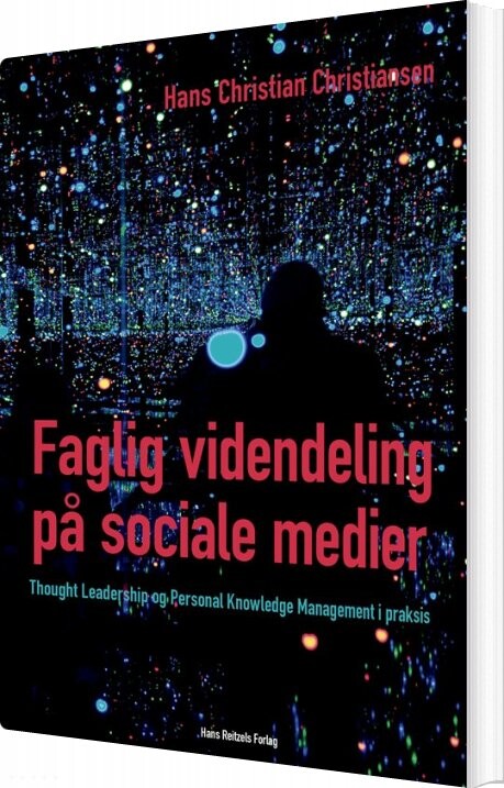 Billede af Faglig Videndeling På Sociale Medier - Hans-christian Christiansen - Bog