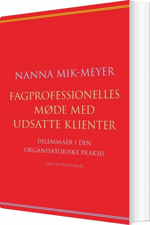 Billede af Fagprofessionelles Møde Med Udsatte Klienter - Nanna Mik-meyer - Bog