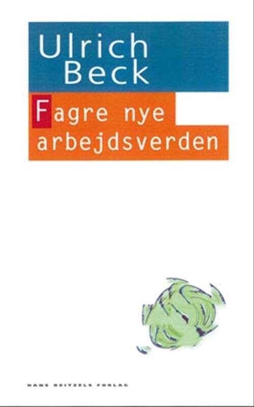 Billede af Fagre Nye Arbejdsverden - Ulrich Beck - Bog
