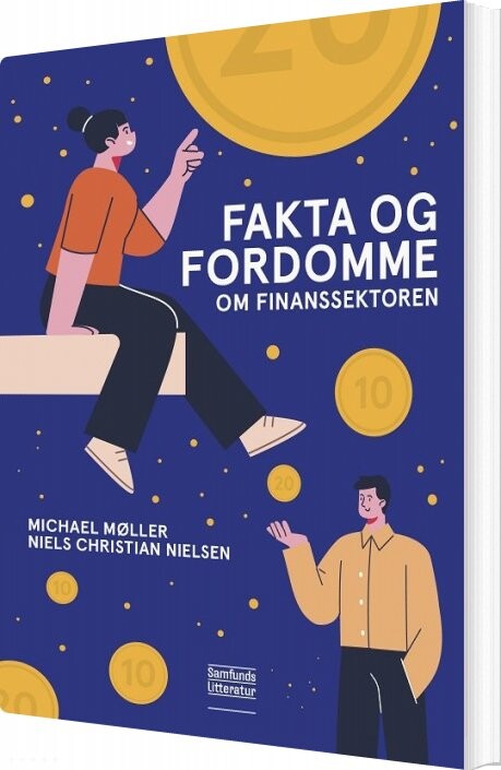 Fakta Og Fordomme Om Finanssektoren - Michael Møller - Bog