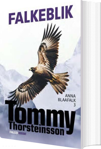 Falkeblik - Tommy Thorsteinsson - Bog