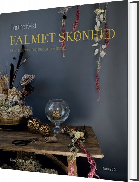 Falmet Skønhed - Dorthe Kvist - Bog