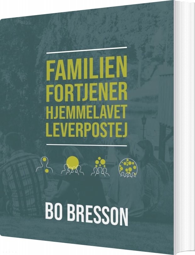 Familien Fortjener Hjemmelavet Leverpostej - Bo Bresson - Bog