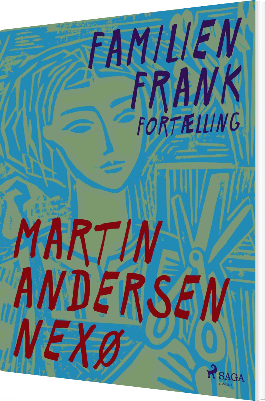 Familien Frank. Fortælling - Martin Andersen Nexø - Bog