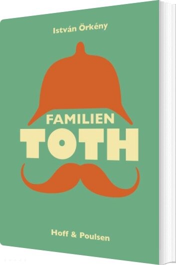 Billede af Familien Toth - István örkény - Bog