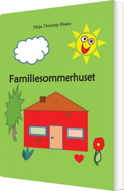 Billede af Familiesommerhuset - Maja Thostrup Blaase - Bog