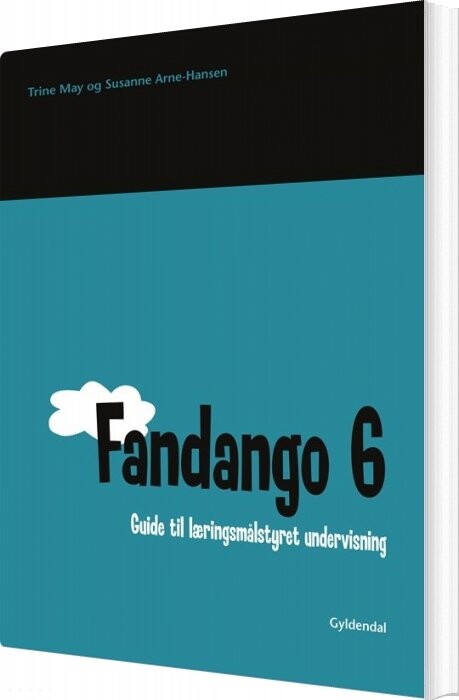 Fandango 6. Guide Til Læringsmålstyret Undervisning - Susanne Arne-hansen - Bog